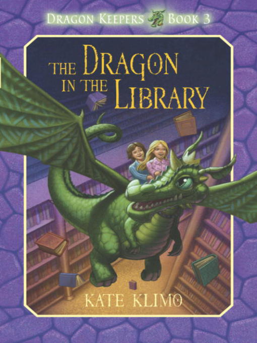 Title details for The Dragon in the Library by Kate Klimo - Wait list